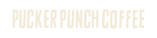Pucker Punch Coffee Roasters